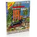 Modellbahn-Kurier Special 40 – Spur 1 (Teil 20)