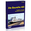 Die Baureihe 403 – Bestellnr. 6028