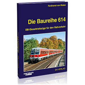 Die Baureihe 614 – Bestellnr. 6043
