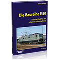 Die Baureihe E 50 – Bestellnr. 6062