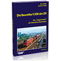 Die Baureihe V 200 der DR – Bestellnr. 6074