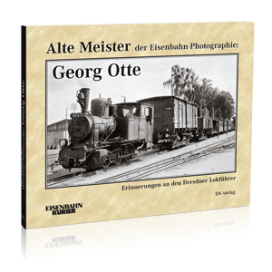 Alte Meister der Eisenbahn-Photographie: Georg Otte Bestellnummer 6208