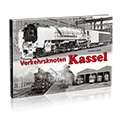 Verkehrsknoten Kassel – Bestellnr. 6307