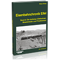 Eisenbahnchronik Eifel – Band 2  – Bestellnr. 6421