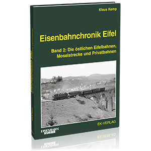 Eisenbahnchronik Eifel – Band 2 – Bestellnr. 6421