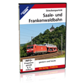 Streckenporträt Saale- und Frankenwaldbahn – DVD 8339