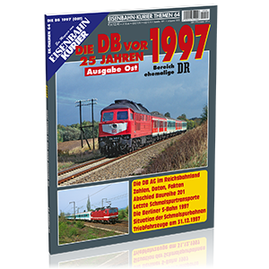 Die DB vor 25 Jahren – Ausgabe Ost – 1997