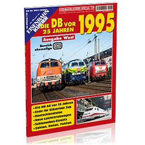 EK-Special 139: Die DB vor 25 Jahren –  Ausgabe West – 1995; Bestellnr. 7032