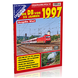 EK-Special 147: Die DB vor 25 Jahren –  Ausgabe West – 1997; Bestellnr. 7040