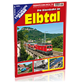 EK-Special 158: Eisenbahn im Elbtal