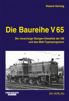 Die Baureihe V 65 – Baureihenbuch des EK-Verlages