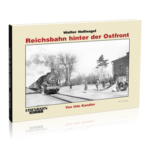 Reichsbahn hinter der Ostfront 6201