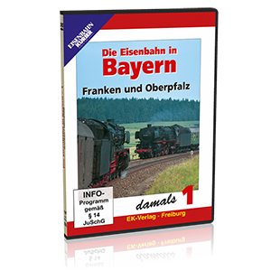 Die Eisenbahn in Bayern damals – 1 / DVD 8326
